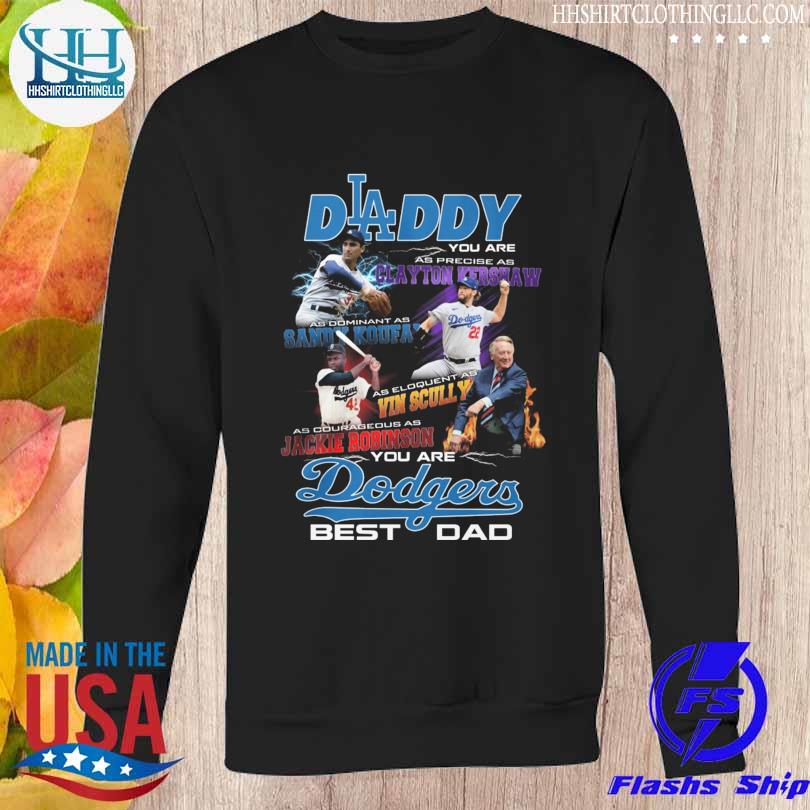 Daddy You are Dodgers best dad 2023 shirt, hoodie, longsleeve tee, sweater