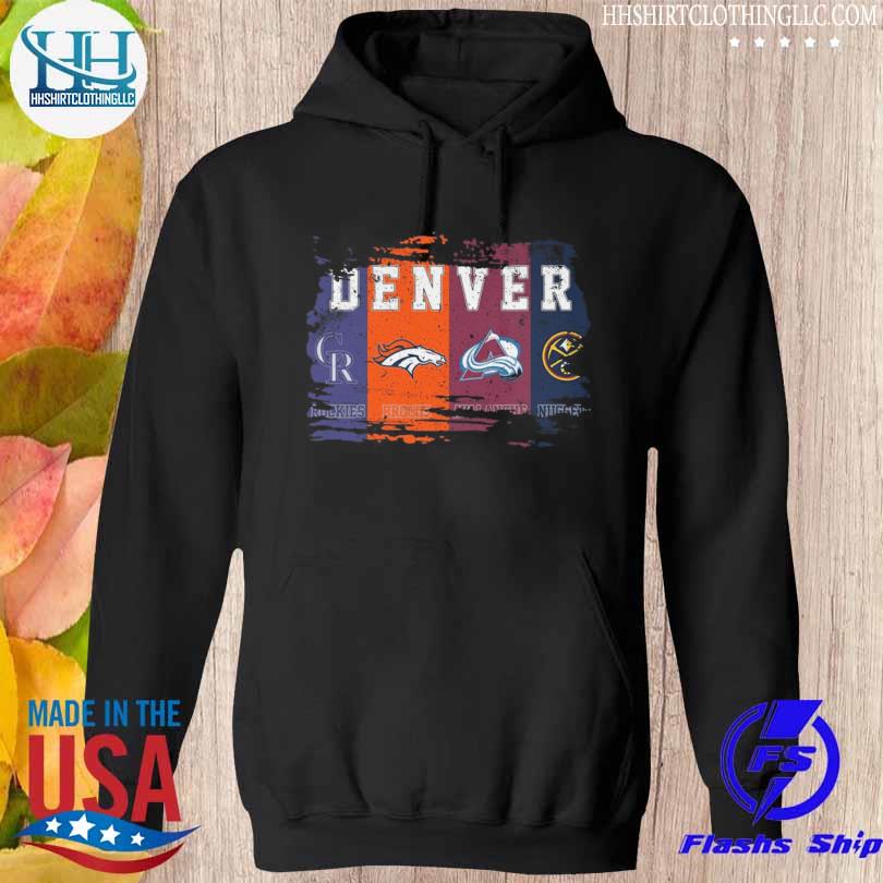 Denver Nuggets Colorado Avalanche Denver Broncos Colorado Rockies 2023 s hoodie den
