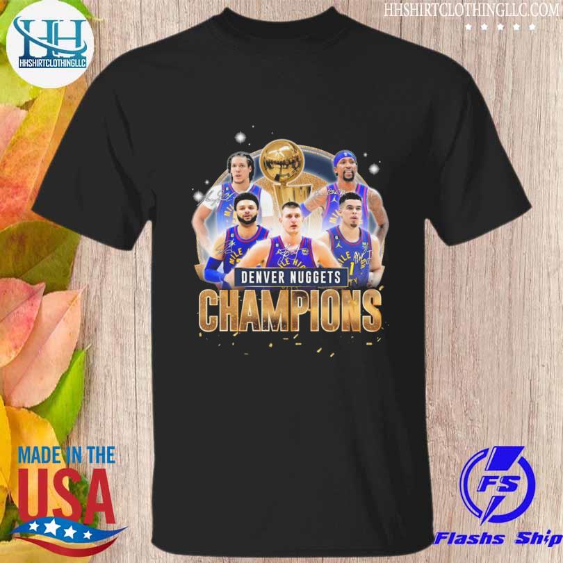 Denver nuggets wins all team player champions 2023 signatures shirt