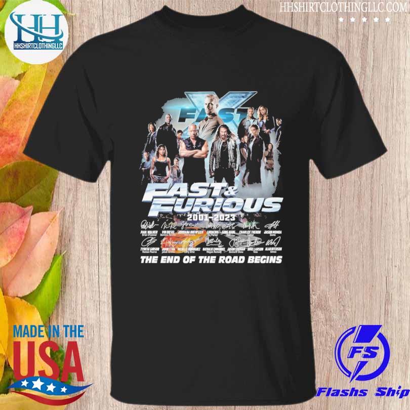 Fast & Furious 2001 2023 the end of the road begins shirt