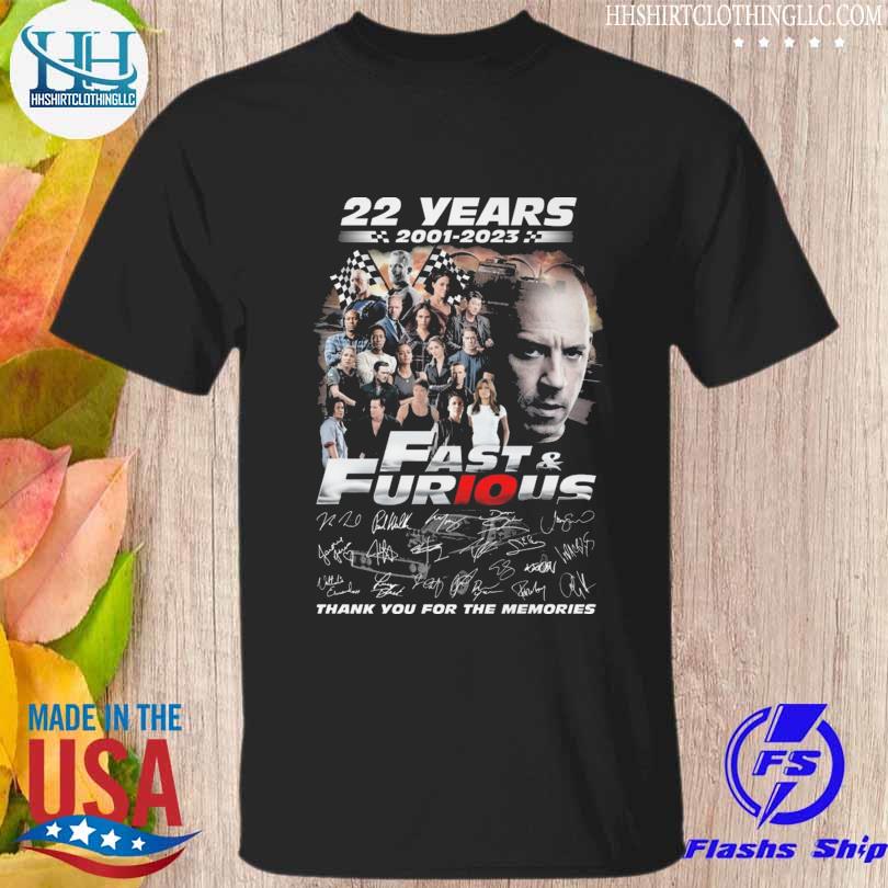 Fast & Furious 22 years 2001 2023 thank you for the memories signatures shirt