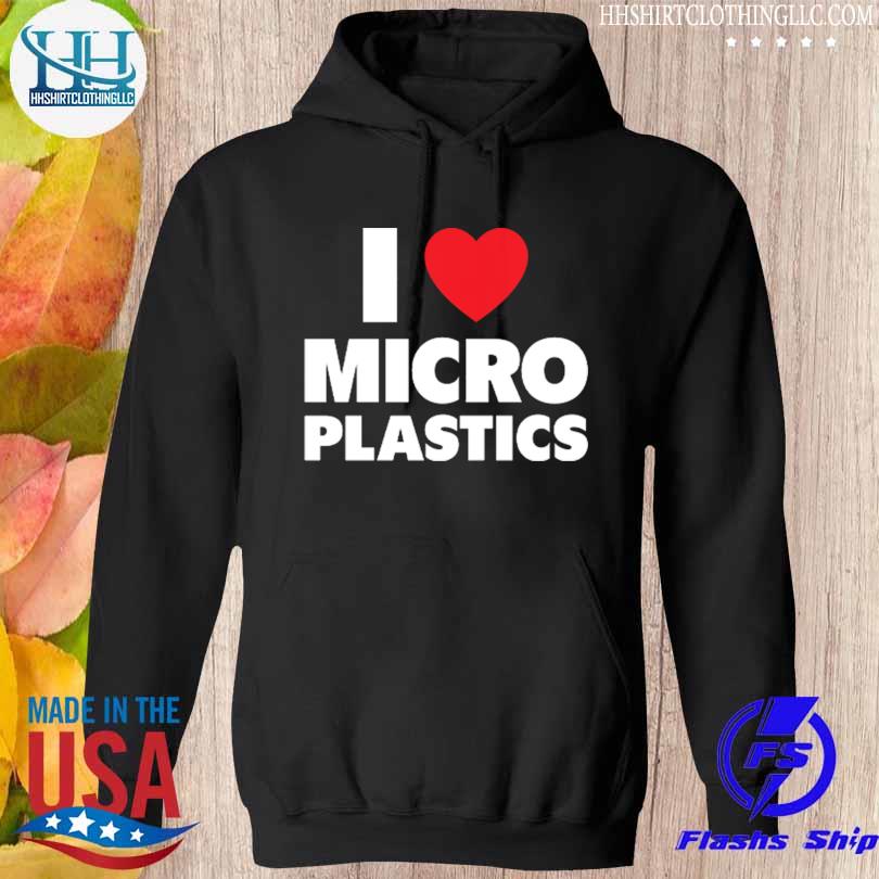 I heart microplastics 2023 s hoodie den
