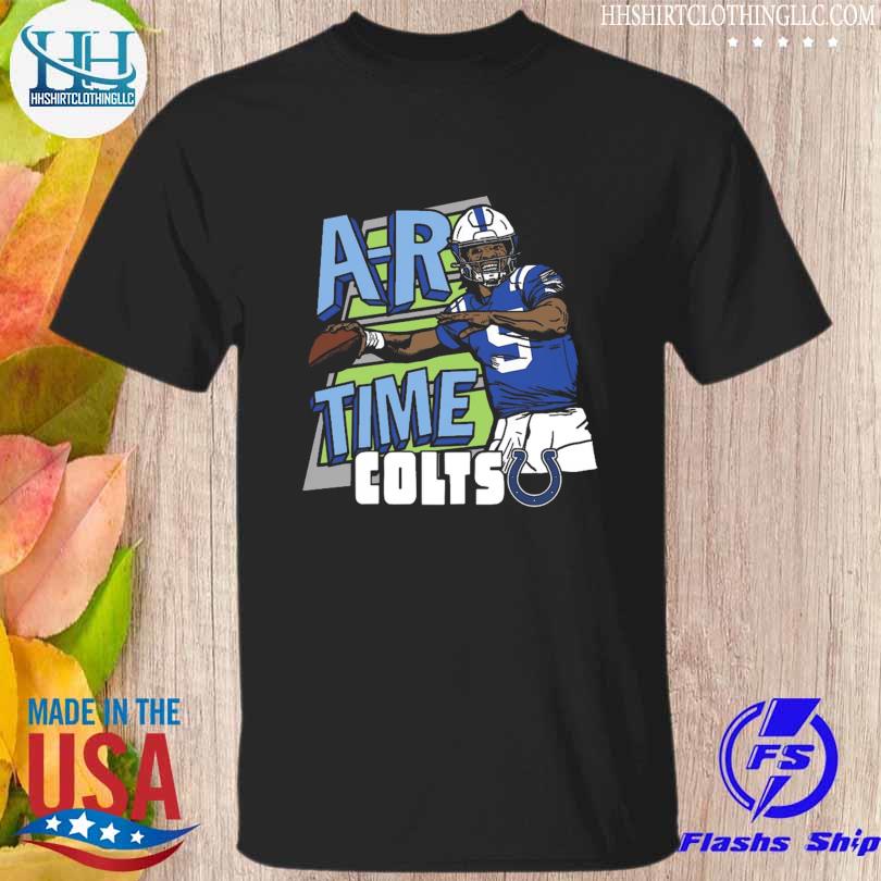 Official indianapolis Colts Anthony Richardson Time Colts Shirt, hoodie,  sweater, long sleeve and tank top