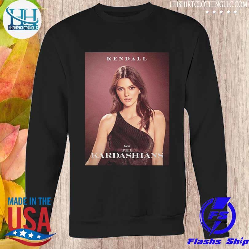 Kendall-ready for season three the kardashians fan 2023 s Sweatshirt den