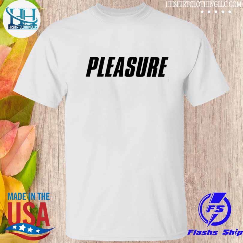 Pleasure 2023 Shirt
