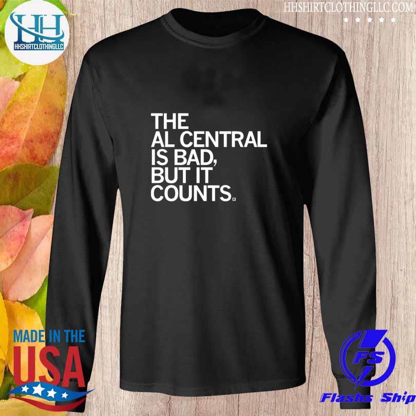 The al central is bad but it counts s Longsleeve den