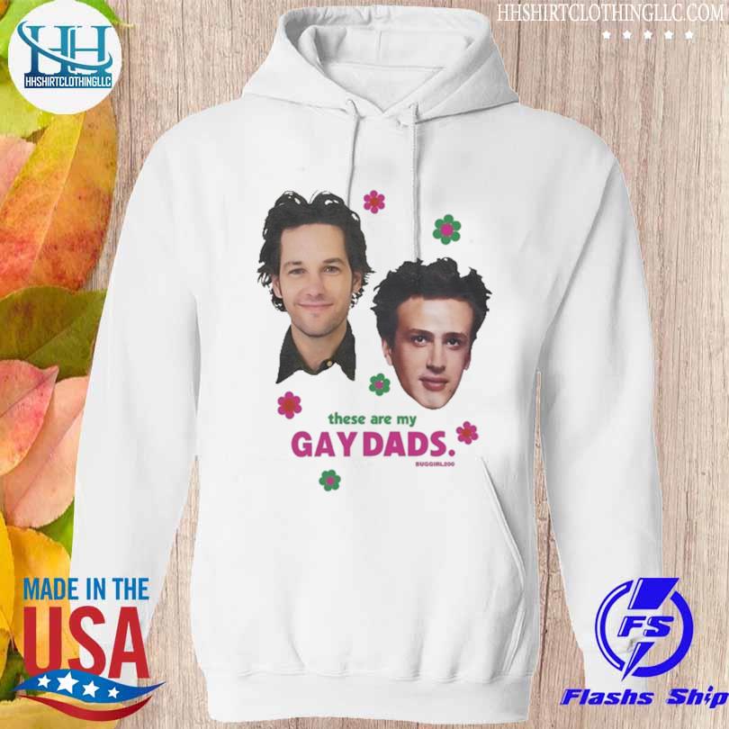 These Are Gay Dads s hoodie trang