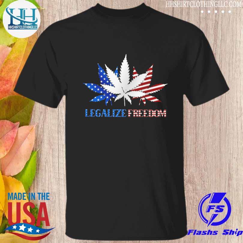 Weed legalize freedom 2023 shirt
