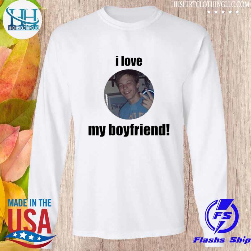 Ava Grillo I Love My Boyfriend Louis Tomlinson Shirt, hoodie