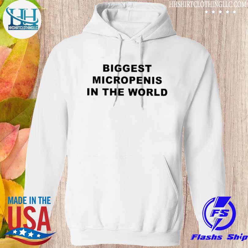 Nice biggest micropenis in the world 2023 s hoodie trang