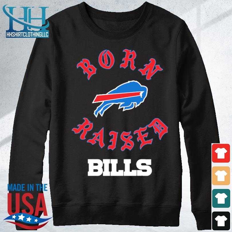 Buffalo Bills Born X Raised Shirt, hoodie, sweater, long sleeve