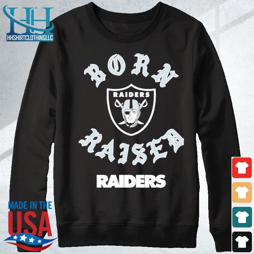 Las vegas raiders born x raised shirt, hoodie, sweater, long sleeve and  tank top