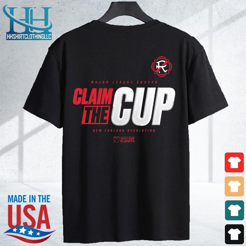 New England Revolution major league soccer clam the cup 2023 playoffs  shirt, hoodie, longsleeve tee, sweater