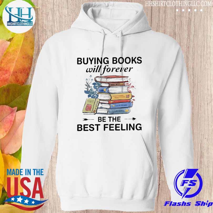 Official buying books will forever be the best feeling s hoodie trang