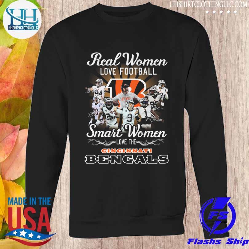 Official Real Women Love Football Smart Women Love The Cincinnati Bengals  Signatures 2022 Shirt, hoodie, sweater, long sleeve and tank top