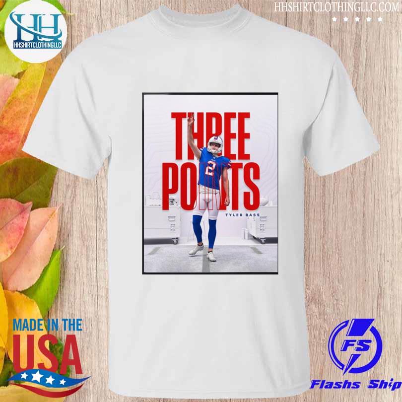 Official Three Points For Tyler Bass Buffalo Bills Vs New York Jets Shirt,  hoodie, sweater, long sleeve and tank top