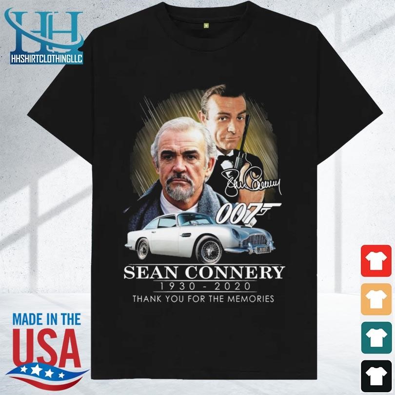 007 sean connery 1930 2021 thank you for the memories shirt