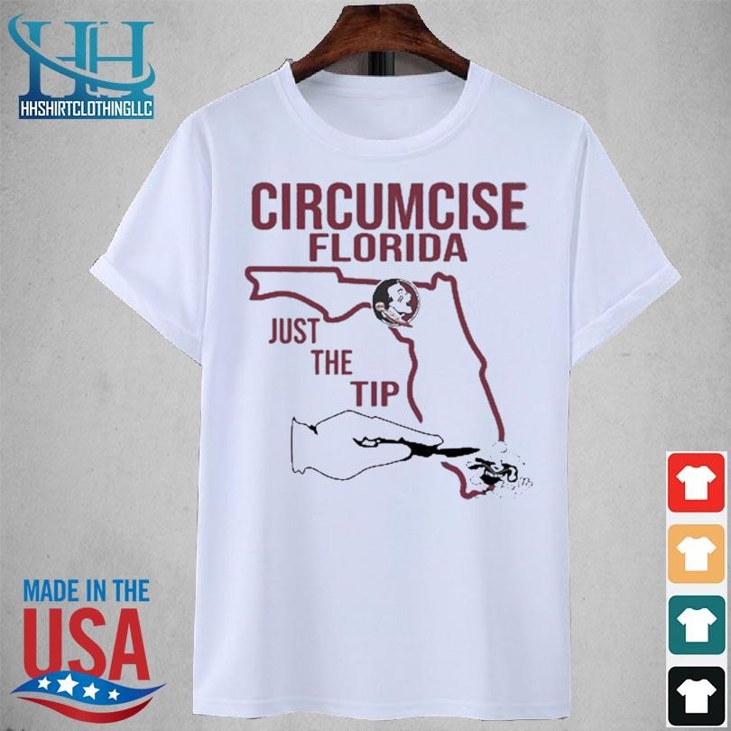 Circumcise florida just the tip 2023 shirt