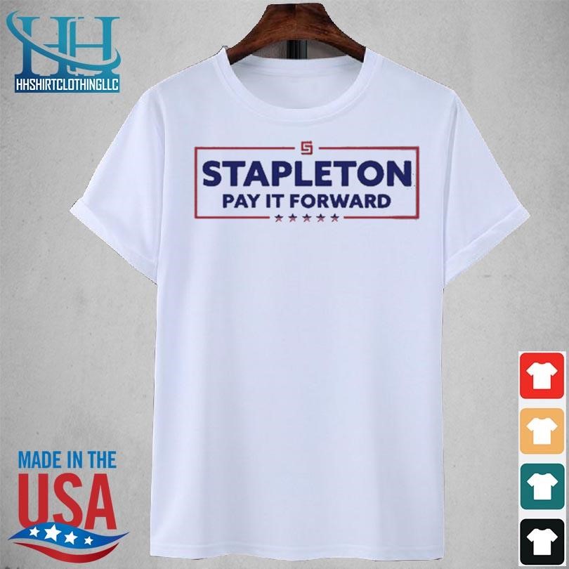 Corey stapleton pay it forward for america 2023 shirt