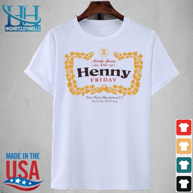 H fridays 2023 shirt