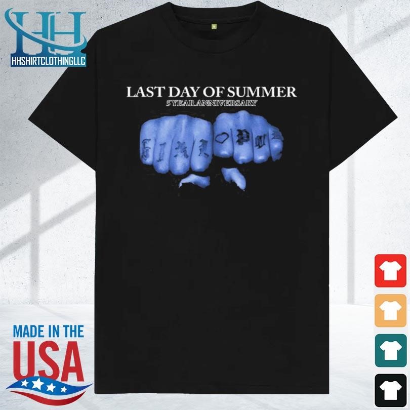 Last day of summer 5 year anniversary knuckles 2023 shirt