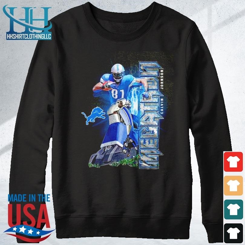 Calvin Johnson Shirt Megatron Lions Sweatshirt National Football League  Gift For HIm And Her - Family Gift Ideas That Everyone Will Enjoy