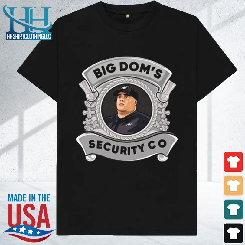 Nick sirianni wearing big dom's security co 2023 shirt