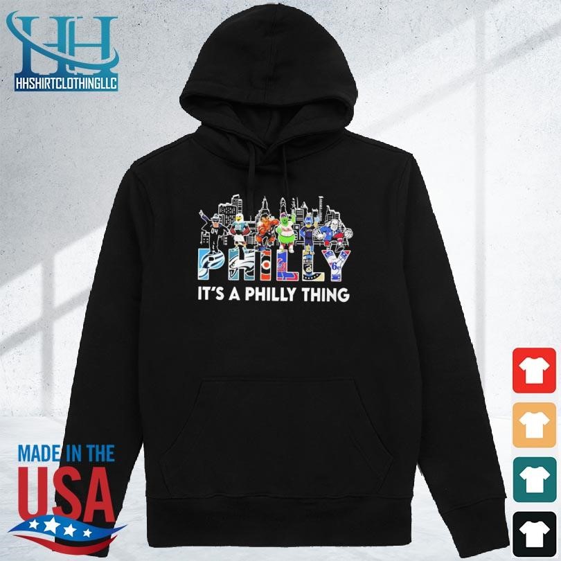 Philadelphia Team And Mascot It's A Philly Thing Shirt