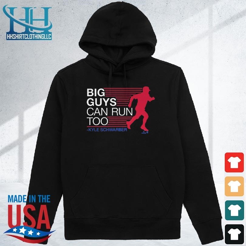 Big Guys Can Run Too Kyle Schwarber Philadelphia Phillies T-Shirt