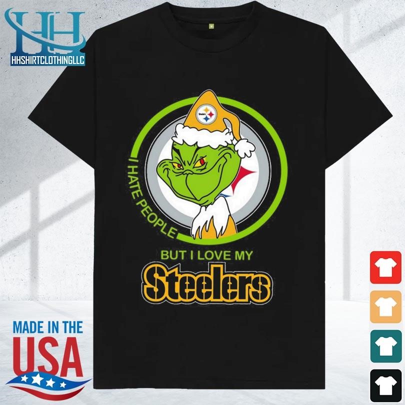 Pittsburgh steelers I hate people but I love my steeler grinch 2023 shirt