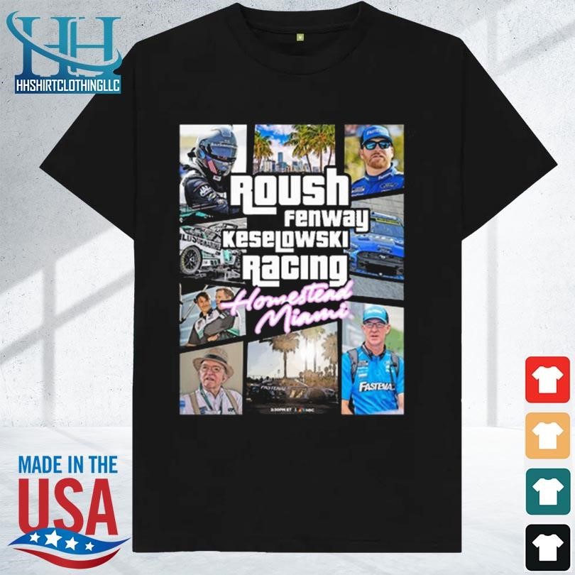 Roush fenway racing homestead miami shirt