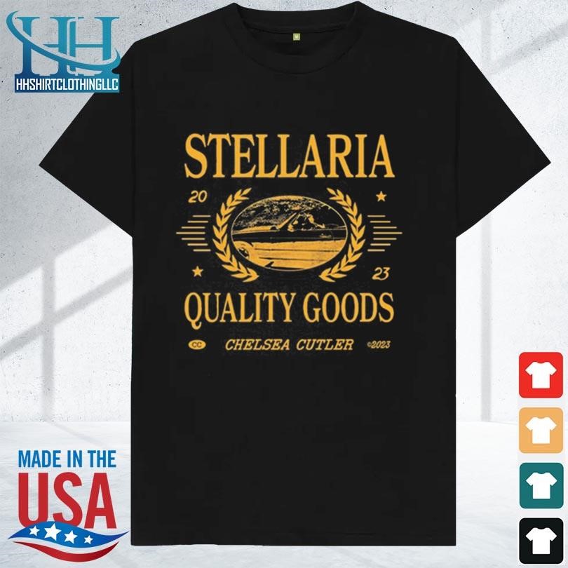 Stellaria quality goods 2023 shirt