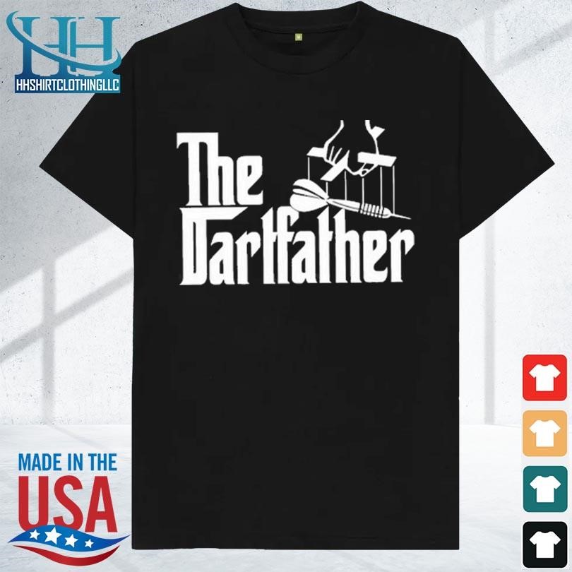 The dartfather 2023 shirt