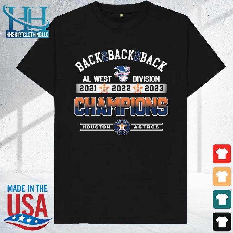 Official Back 2 back 2 back AL West division 2021-2023 champions