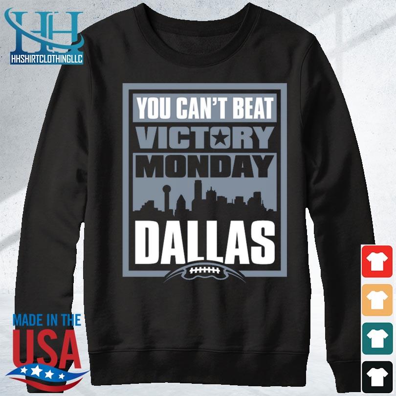 Dallas Cowboys you can't beat victory monday Dallas shirt, hoodie