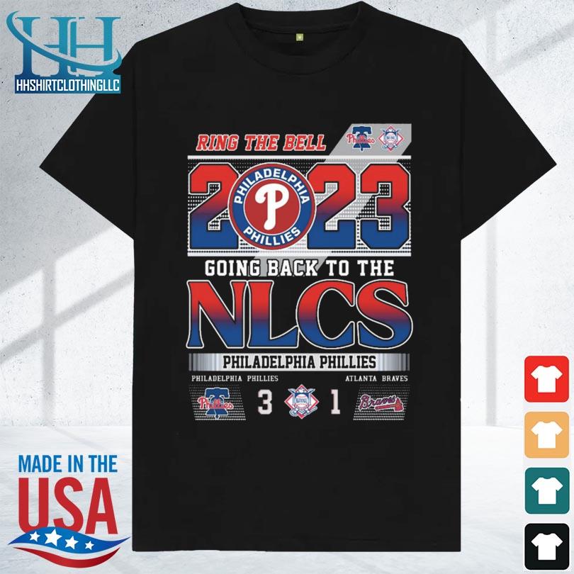 Ring the bell Philadelphia Phillies 2023 going back to the NLCS t shirt,  hoodie, sweater, long sleeve and tank top