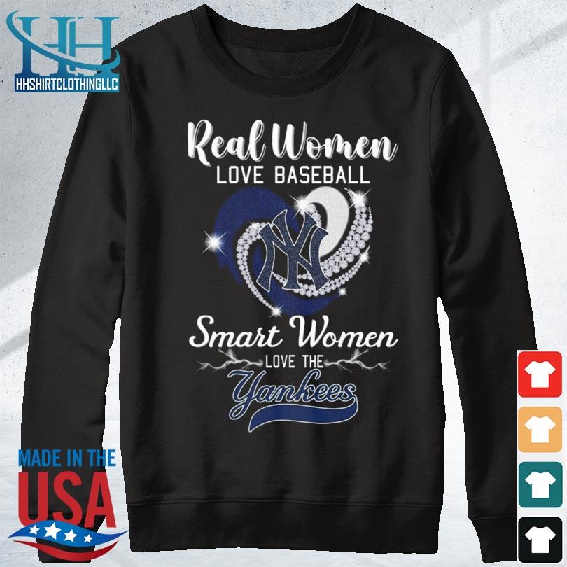 Real Women Love Football Smart Women Love The New York Yankees 2023 Diamond  Hearshirt