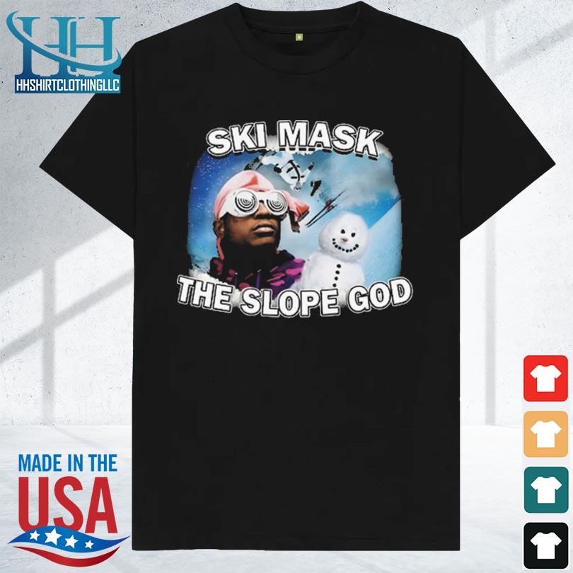 Ski mask the slope god 2023 shirt