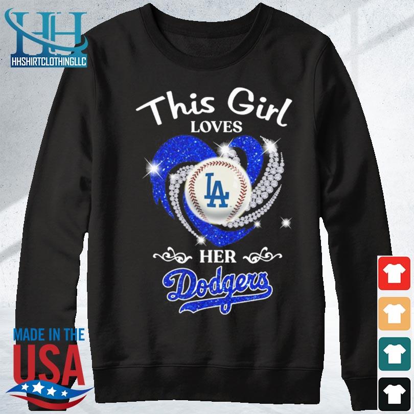 Heart This Girl Love Los Angeles Dodgers Shirt, hoodie, sweater