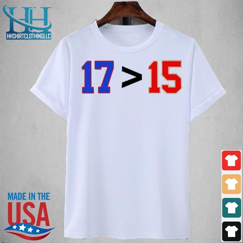 17 greater than 15 2023 shirt