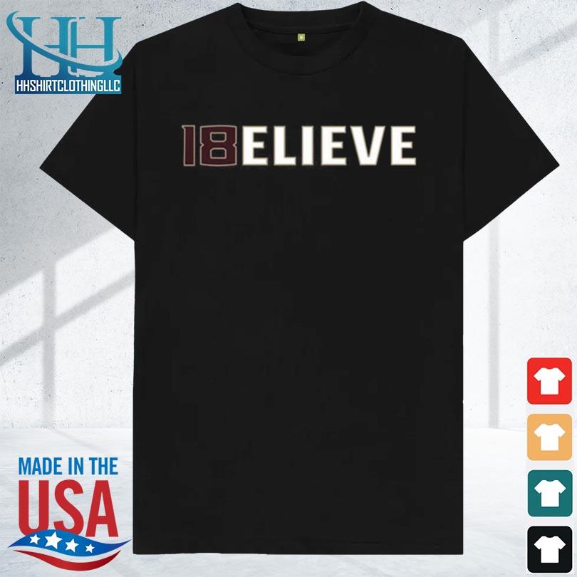 18 believe limited 2023 shirt