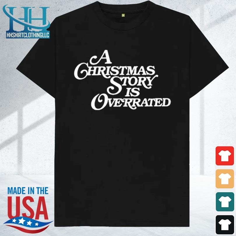 A Christmas story is overrated 2023 sweater