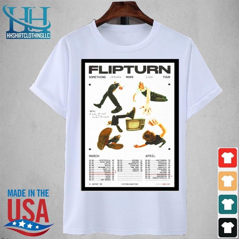 Flipturn something spring tour more 2024 shirt