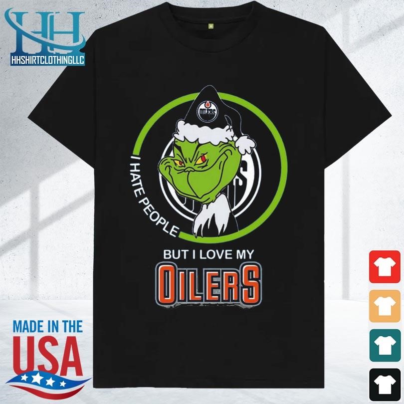 Grinch I hate people but I love my oilers 2023 shirt