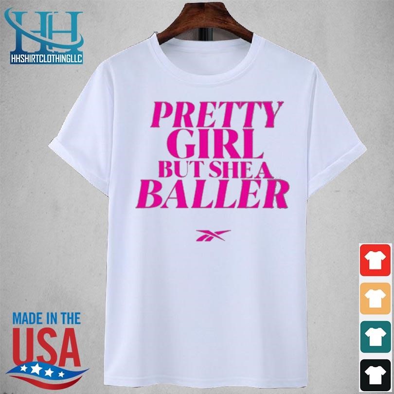 Pretty girl but she a baller 2023 shirt