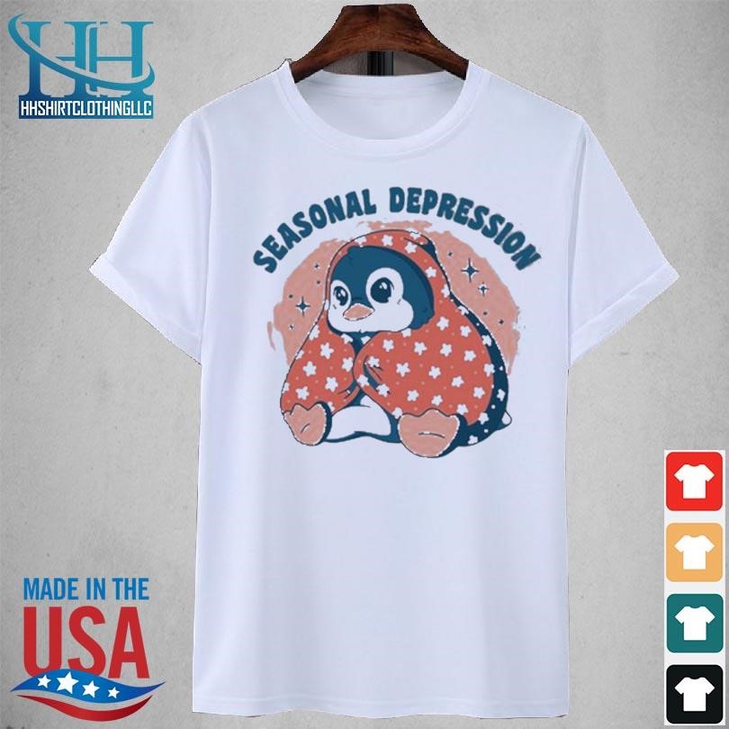 Seasonal depression penguin 2023 shirt