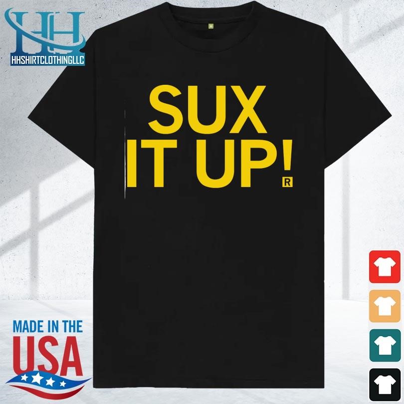 Sux it up 2023 shirt