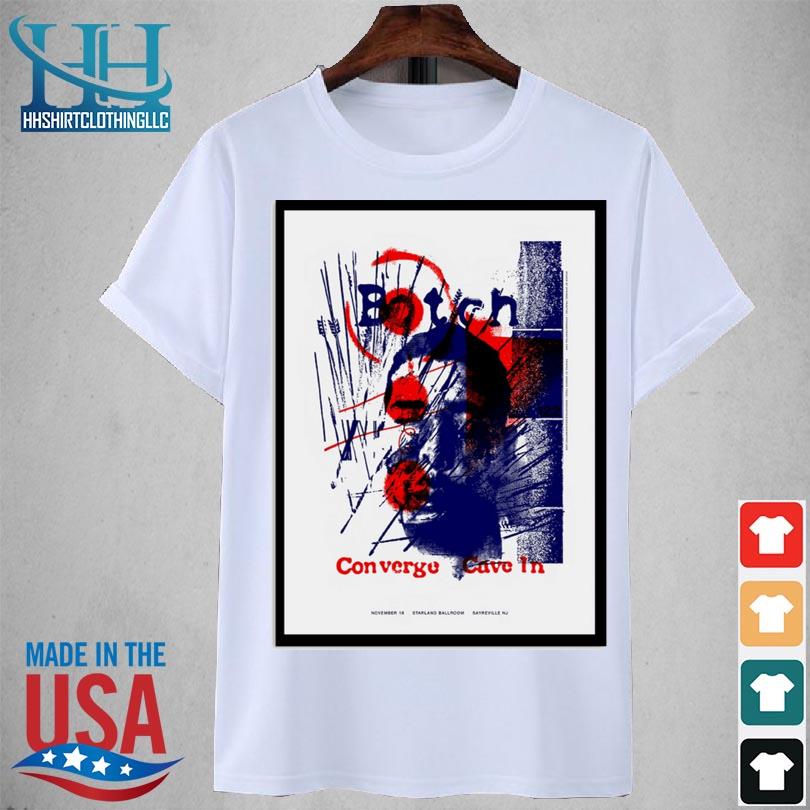 Botch converge cave in nov 18 2023 starland ballroom sayreville nj shirt