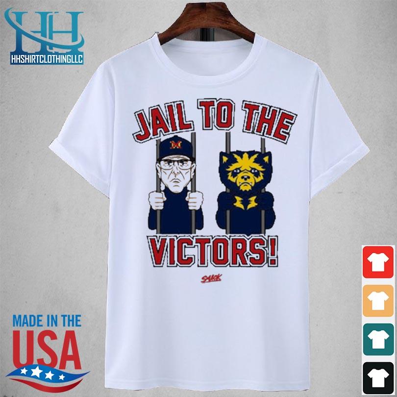 Jail to the victors 2023 shirt