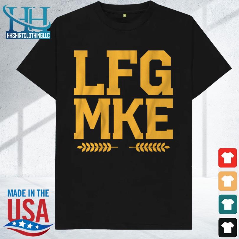 Lfg mke 2023 shirt